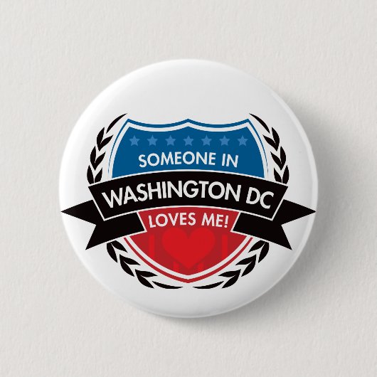 Washington D.C.の誰かは私を愛します 缶バッジ (正面)