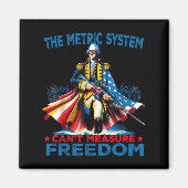 Washington The Metric System Can't Measure Dom  マグネット (正面)