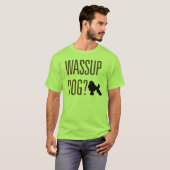 Wassup犬か。 Tシャツ (正面フル)