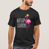 Wassup Flockers Pink Flamingo Hipster Tシャツ (正面)