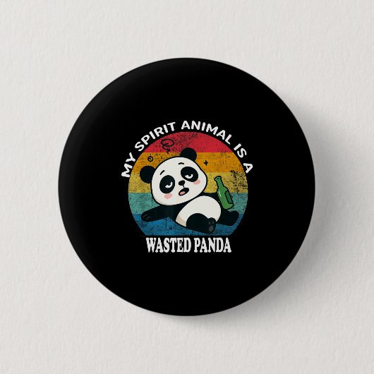 Wasted Pandaは私の精神動物 面白いアライグマのミーム 缶バッジ (正面)