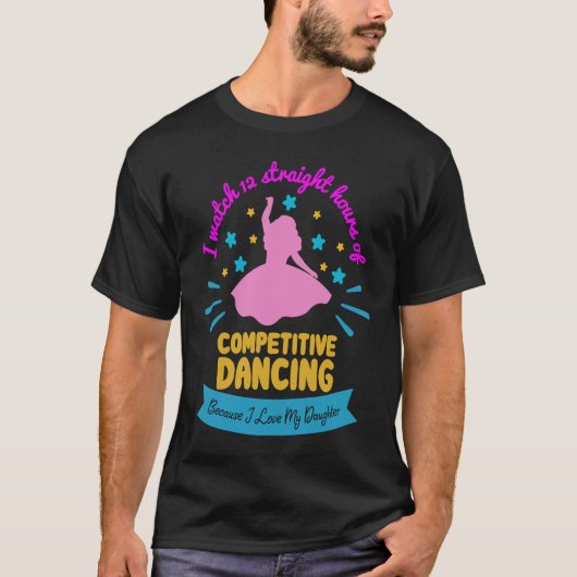 Watch Hours of Dancing Dance Mama I Dancing Aerobi Tシャツ (正面)