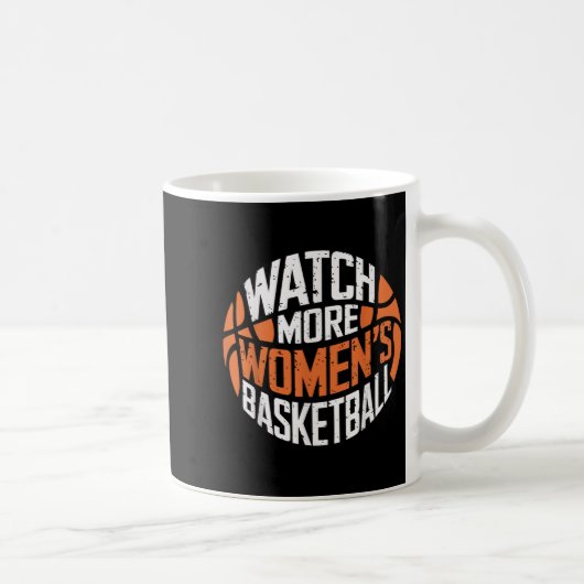 Watch More Women’s Basketball Bold Motivational  コーヒーマグカップ (右)