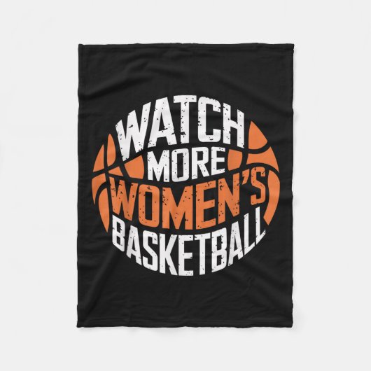Watch More Women’s Basketball Bold Motivational  フリースブランケット (正面)