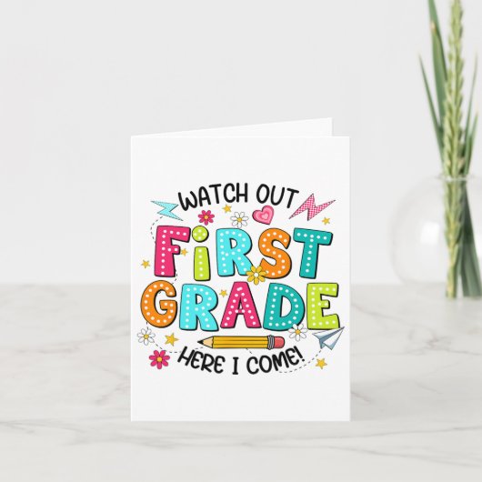 Watch Out 1st Grade Here I Come First Day Back To  カード (正面)