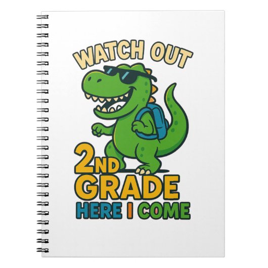 Watch Out 2nd Grade Here I Come Spiral Notebook  ノートブック (正面)