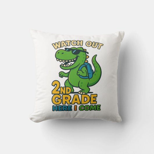 Watch Out 2nd Grade Here I Come Throw Pillow クッション (正面)
