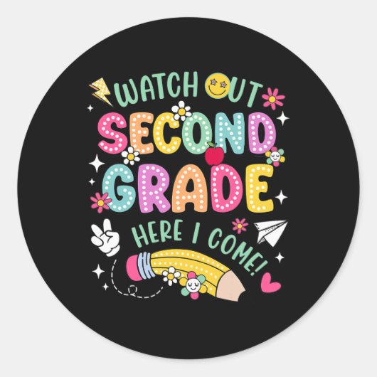 Watch Out 2nd Second Grade Here I Come Back To Sch ラウンドシール (正面)