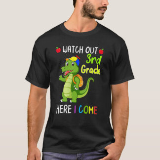 Watch Out 3rd Grade Here I Come Dinosaurs Back To  Tシャツ