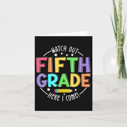 Watch Out 5th Grade Here I Come First Day Back To  カード (正面)