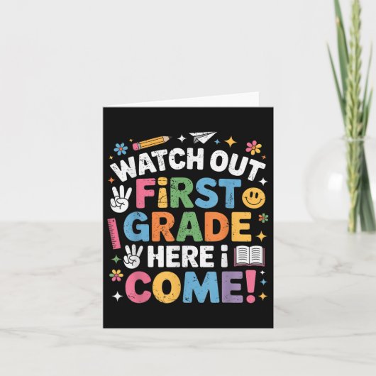 Watch Out First Grade Here I Come 1st Grade Back T カード (正面)