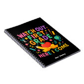 Watch Out First Grade Here I Come Back To School  ノートブック (右側)