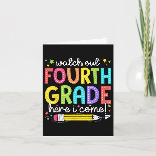 Watch Out Fourth Grade Here I Come Back To School  カード (正面)