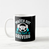 Watch Out Girl Is Driving Funny New Driver Women G コーヒーマグカップ (左)