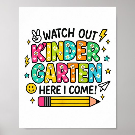 Watch Out Kindergarten Here I Come Back To School  ポスター (正面)