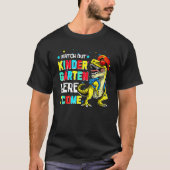 Watch Out Kindergarten Here I Come Dinosaur Back T Tシャツ (正面)