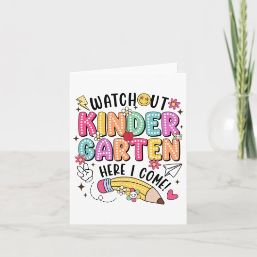 Watch Out Kindergarten Here I Come First Day Back カード (正面)