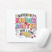 Watch Out Kindergarten Here I Come First Day Back  マウスパッド (マウス)