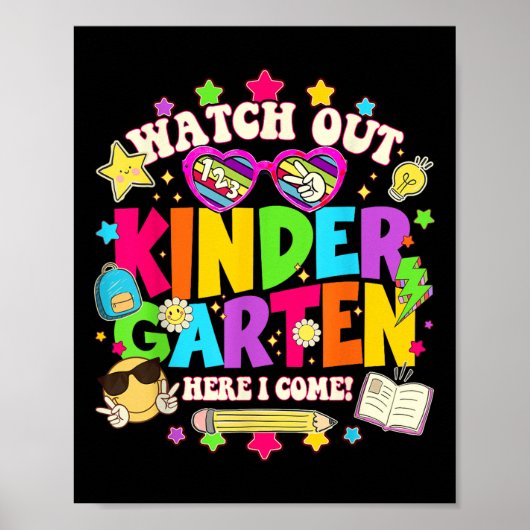 Watch Out Kindergarten Here I Come Kinder Back To ポスター (正面)