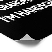 Watch Out Ladies My Grandma Said I'm Handsome Funn ポスター (角)