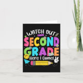 Watch Out Second Grade Here I Come Back To School  カード (正面)