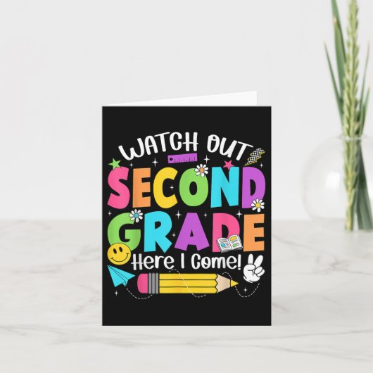Watch Out Second Grade Here I Come Back To School  カード (正面)