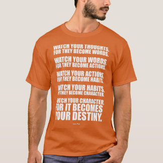 Watch Your Thoughts for they Become Words Lao Tzu Tシャツ