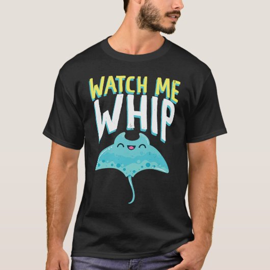 Watches Me Whip Ocean Sea Sting Rays Tシャツ (正面)
