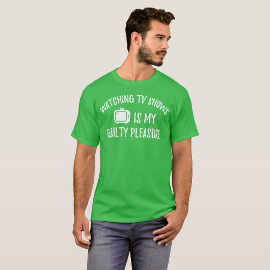 WatchingV Shows Is My Guilty Pleasure Tシャツ (正面フル)
