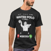 Water Ball Is Calling I Must Go Swimming Hobby Wat Tシャツ (正面)