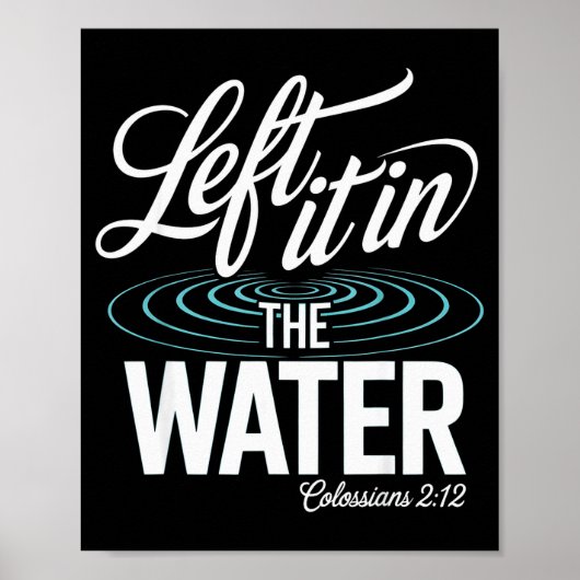 Water Baptism Made New In Christ Christian Faith B ポスター (正面)