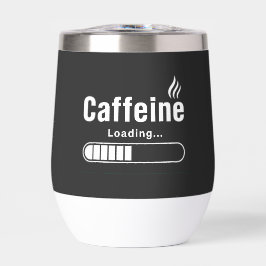 Water Bottle – “Caffeine Loading…”