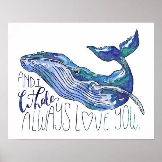 Water Color Whale - I Whale Always Love You ポスター (正面)
