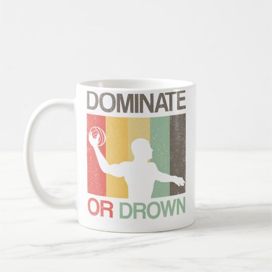 Water Polo Dominate Or Drown Funny Waterpolo Playe コーヒーマグカップ (左)