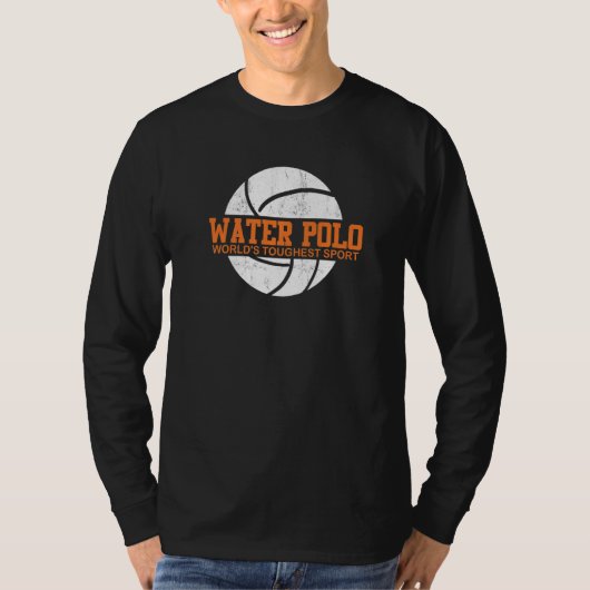 Water Polo World's Toughest Sport Swimming Waterpo Tシャツ (正面)