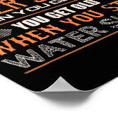 Water Skier You Dont Stop Water Skiing When You Ge ポスター (角)