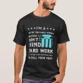 Water treatment specialist worker tシャツ (正面)