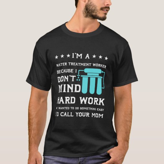 Water treatment specialist worker tシャツ (正面)