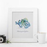 Watercolor Blue Octopus Motivational Poster ポスター<br><div class="desc">A cute motivational poster for bedrooms, bathrooms and living areas in your tropical beach home. This print features my original hand painted watercolor blue octopus in shades of green and blue with the quote "this is my beach place" set in trendy script typography. Personalize to read whatever you like. To...</div>