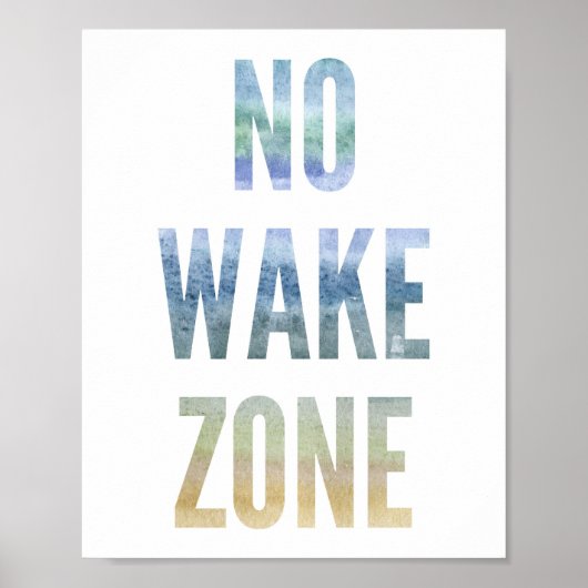 Watercolor No Wake Zone Beach Print ポスター (正面)