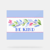 Watercolor Pastel Floral BE KIND アクリルサイン (正面)