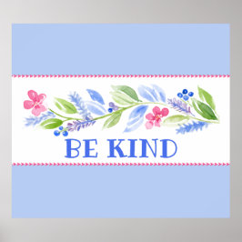 Watercolor Pastel Floral BE KIND ポスター