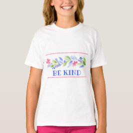 Watercolor Pastel Floral BE KIND Tシャツ