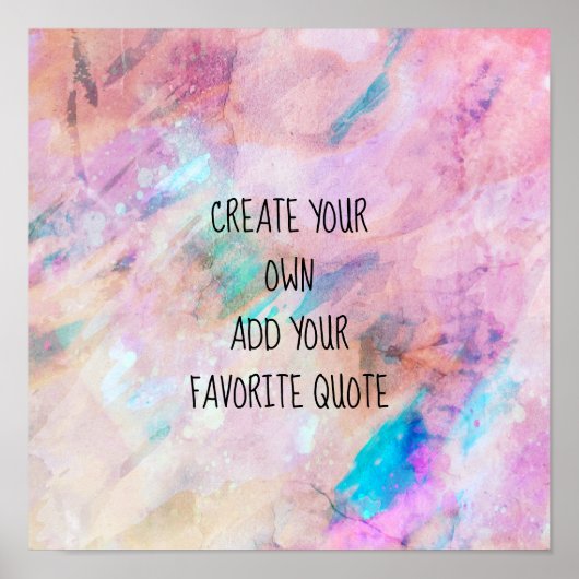 watercolor poster create your own quote wall art ポスター (正面)