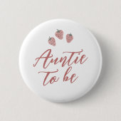 Watercolor Strawberries Baby Shower Auntie To Be 缶バッジ (正面)