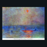 Waterloo Bridge, the sun in fog by Claude Monet ポスター<br><div class="desc">This painting titled, Waterloo Bridge, the sun in fog by Claude Monet is made by the famous artist, Claude Monet. About Claude Monet Claude Monet was the founder of the French impressionist painting style;Waterloo Bridge, the sun in fog by Claude Monet the most consistent and prolific practitioner of the movement's...</div>