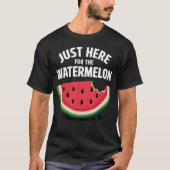 Watermelon For Fruit Tシャツ (正面)