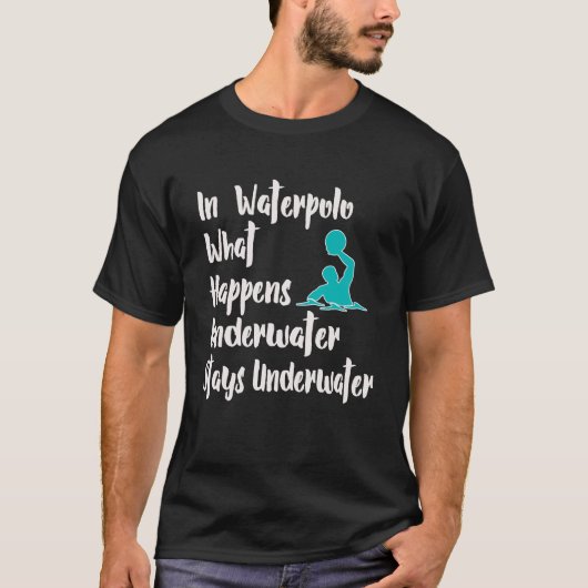 Waterpoloプレーヤーのためのおもしろいな水球のギフト何 Tシャツ (正面)