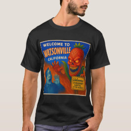 WATSONVILLE, CALIFORNIA - STRAWBERRY CAPITAL.   Tシャツ