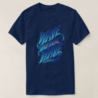 Wave After Wave | 海の青い夏 Tシャツ